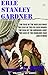 Erle Stanley Gardner. The Complete Perry Mason Mysteries – Volume 4 (20 Books). Illustrated: The Case of the Waylaid Wolf, The Case of the Ice-Cold Hands, ... The Case of the Fabulous Fake, and Others