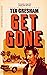 Get Gone by Tex Gresham Get Gone by Tex Gresham