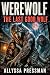 WEREWOLF - The Last Good Wo...