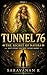 TUNNEL 76 - Book-1: The Secret of Nayira