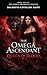 The Omega Ascendant: Queen of Blood: The Omega Ascendant Trilogy Book 1