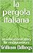 la pergola italiana: an educational story for restauranteurs