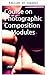 Curso de composición fotográfica en módulos (Spanish Edition)