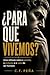 PARA QUE VIVEMOS? (Portuguese Edition)