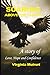 Soaring Above The Clouds: A Story of Love, Hope and Confidence