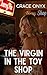 The Virgin In The Toy Shop: A Short Filthy First Time Guided By An Older Woman