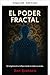 Fractal Power (How the Worl...