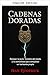 Golden Chains (How the Worl...