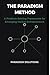 THE PARADIGM METHOD: A Problem-Solving Framework for Emerging Market Entrepreneurs