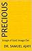 PRECIOUS: Image of God: Imago Dei