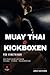 Muay Thai & Kickboxen für Einsteiger: Dein Weg ins Muay Thai: In 8 Wochen studio-fit. Vom ersten Schritt ins Studio bis zur stabilen Trainingsroutine. ... einem klaren 8-Wochen-Plan (German Edition)