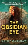The Obsidian Eye ( Sisterhood Sleuths Book 1) by Cathy Warshaw