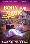 Born For Magic: A...