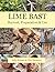 Lime Bast: Harvest, Prepara...