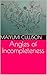 Angles of Incompleteness