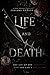 Life and Death: She lit up his darkness, now she can´t escape it.