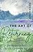The Art of Returning: A gentle guide back to your creative self