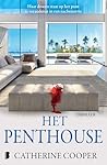 Het penthouse: Haar droom staat op het punt te veranderen in een nachtmerrie (Dutch Edition)
