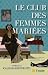 Le club des femmes mariées