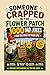 Someone Crapped in the Flower Patch: 1000 Dad Jokes for the Man in Your Life