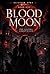 THE SISTERHOOD CHRONICLES: Season one Book one Blood Moon