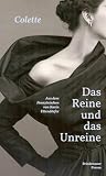 Das Reine und das...