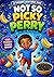 Not So Picky Perry (Growing with Perry)