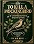 HOW TO KILL A MOCKINGBIRD: ...