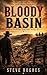 Bloody Basin: They came for gold, they stayed to survive.