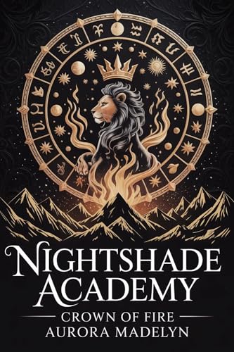 Nightshade Academy: Crown of Fire (Kindle Edition)