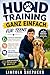 HUNDETRAINING EINFACH GEMACHT FÜR JUGENDLICHE: Gehorsam lehren, schlechtes Benehmen unterbinden und eine unzerbrechliche Bindung aufbauen (German Edition)