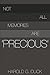 Not All Memories Are 'Precious'