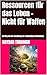 Ressourcen für das Leben – Nicht für Waffen: Ein Weg von der Zerstörung zur nachhaltigen Entwicklung (German Edition)