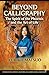 BEYOND CALLIGRAPHY: The Spirit of the Phoenix and the Art of Life