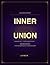 Inner Union: Stop Losing Yourself in Love