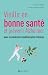 Vieillir en bonne sante et ...