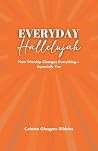 Everyday Halleluj...