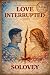 Love Interrupted