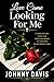 Love Came Looking for Me: A Contemporary Romance Novel