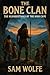 The Bone Clan by Sam Wolfe