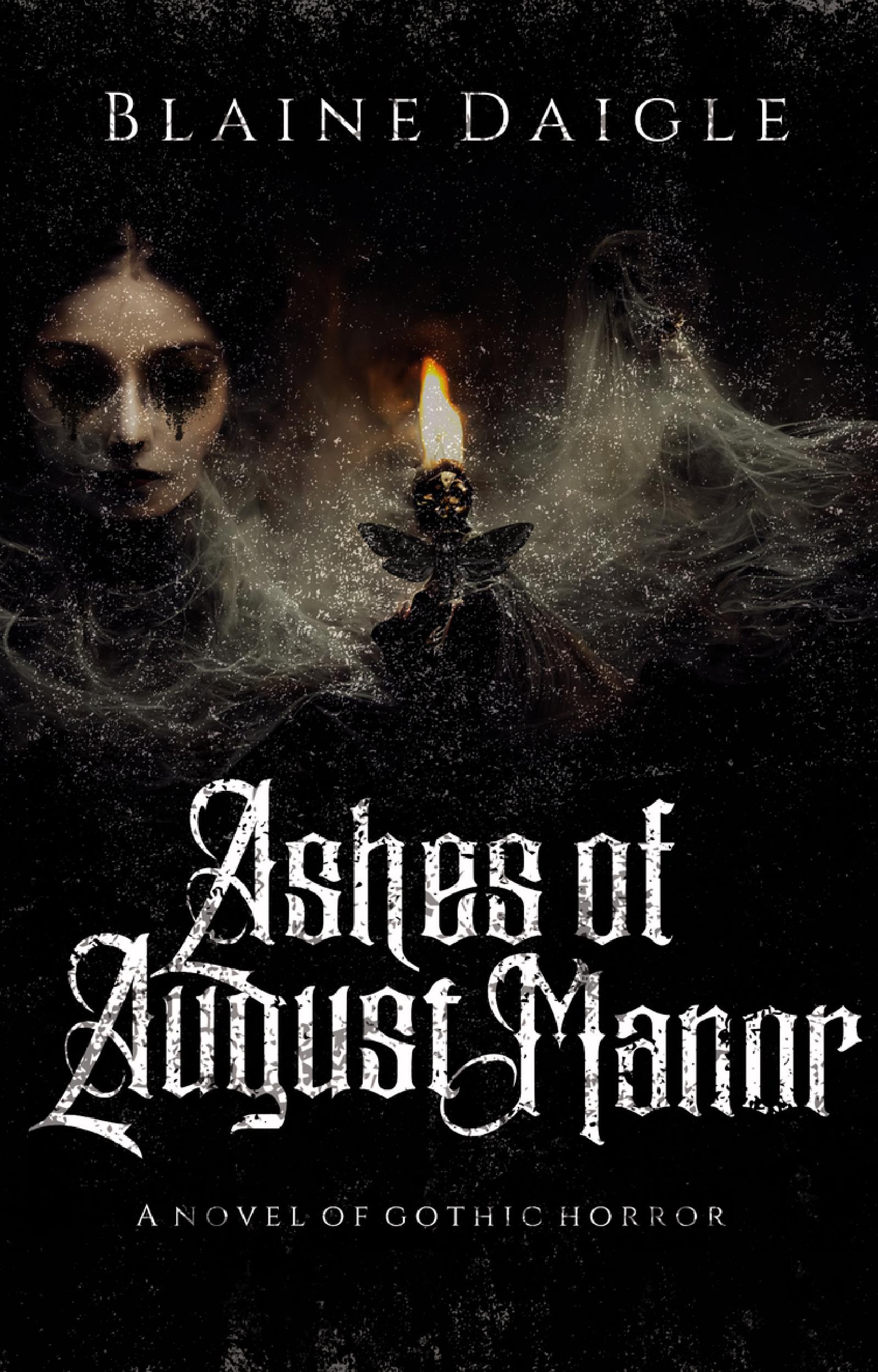 Ashes of August Manor (Kindle Edition)