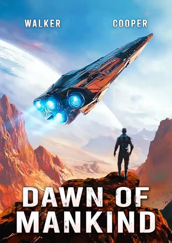 Dawn of Mankind (Kindle Edition)