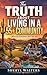 The Truth About 55+ Living: What the Brochures Don't Tell You About Community, Family, and Starting Over