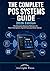 The Complete POS Systems Guide: The Exhaustive Business Reference for Point-of-Sale Systems, Payment Processing, and Vendor Selection — 2026 Edition