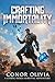 CRAFTING IMMORTALITY: A LitRPG Isekai Survival Adventure