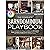 The Complete Barndominium Playbook: Real Cost Breakdowns, Proven Floor Plans, and Strategies to Build a Durable, Energy-Efficient Home Without Hidden Fees, Permit Headaches, or Contractor Scams