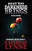 What the Darkness Brings by Charlie Lynne