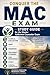 Conquer the MAC Exam: Study Guide for the Master Addiction Counselor Exam Covering Clinical Evaluation, SBIRT, Diagnosis, Treatment Planning, Case Management, ... (Counseling and Social Work Exams)