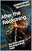 After the Reckoning: War, Power, and the Remaking of World Order (The Global Reckoning Series)