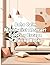 Boho Calm Minimalist Abstract Coloring Escape Coloring Book: Easy Coloring Pages for Adults and Teens | Simple, Abstract Designs | for Stress Relief and Relaxation